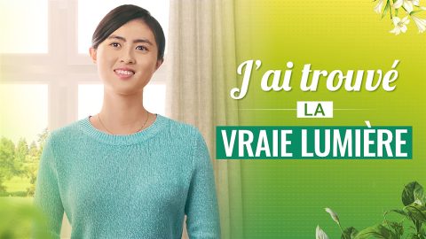 J’ai trouvé la vraie lumière